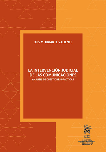 La intervención judicial de las comunicaciones