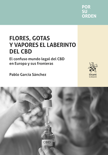 Flores, Gotas y Vapores: El laberinto del CBD