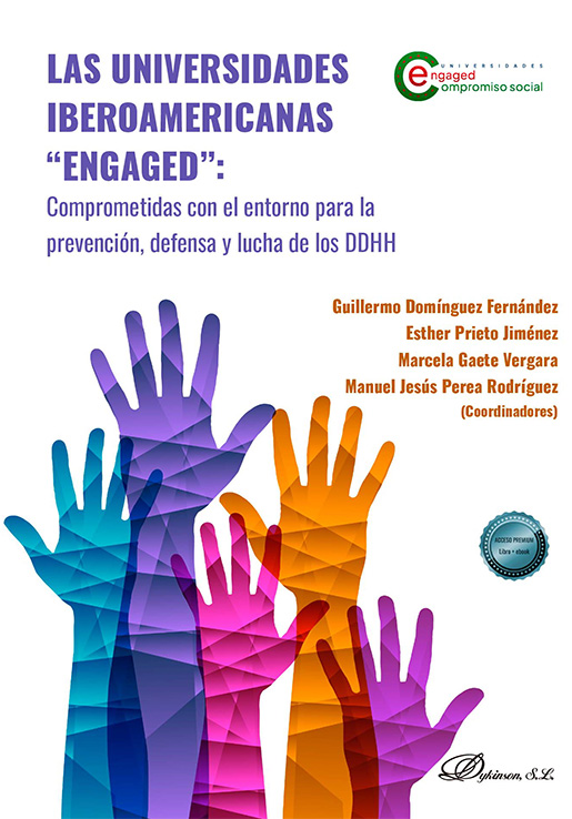 Las universidades iberoamericanas “ENGAGED”: comprometidas con el entorno para la prevención, defensa y lucha de los DDHH