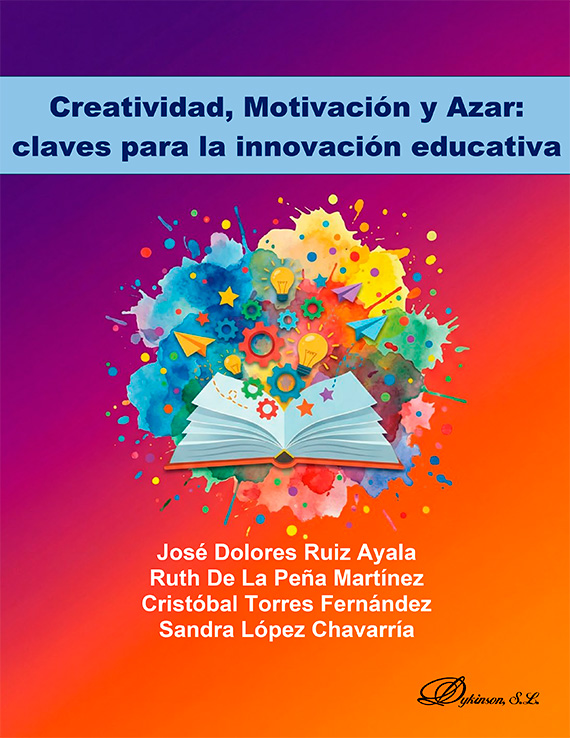 Creatividad, Motivación y Azar: claves para la innovación educativa