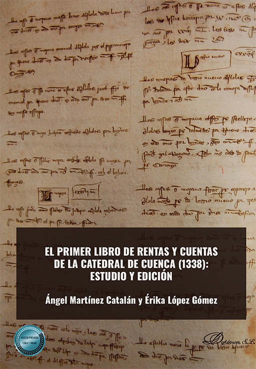El primer libro de rentas y cuentas de la catedral de cuenca (1338): estudio y edición