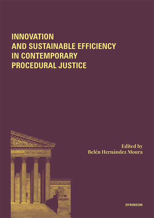 Innovation and sustainable efficiency in contemporary procedural justice