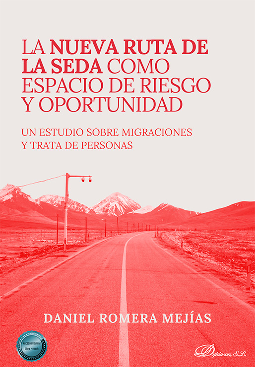 La nueva ruta de la seda como espacio de riesgo y oportunidad
