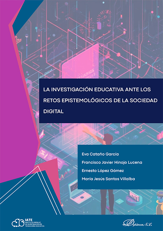 La investigación educativa ante los retos epistemológicos de la sociedad digital