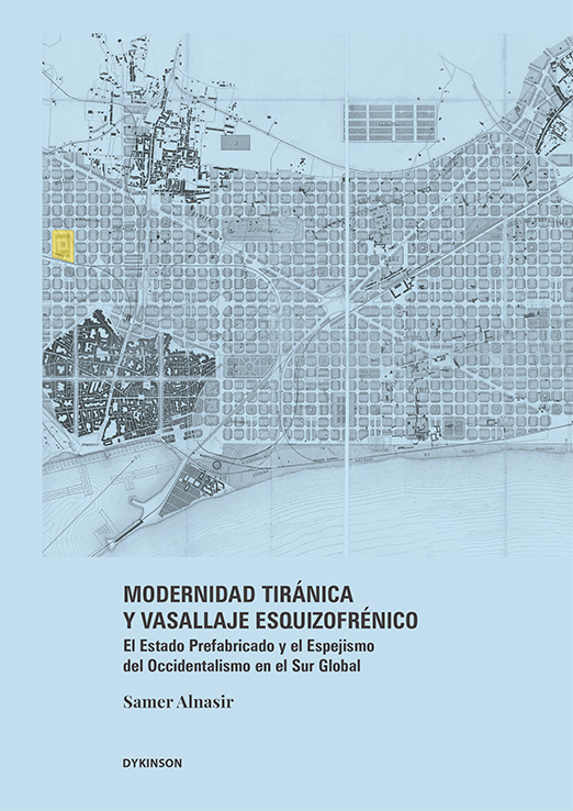 Modernidad tiránica y vasallaje esquizofrénico