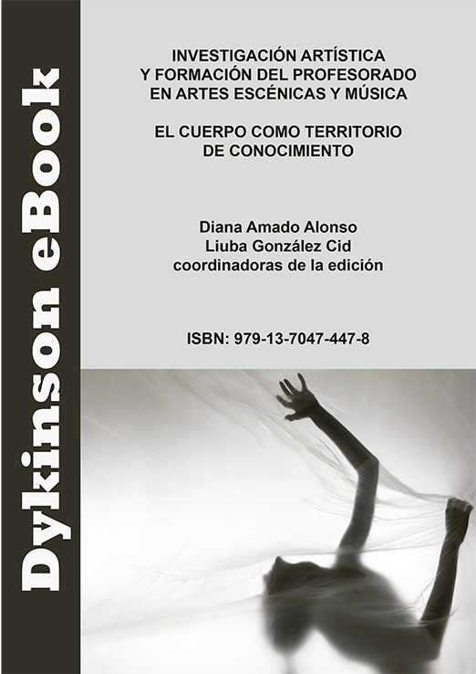 Investigación artística y formación del profesorado en artes escénicas y música: el cuerpo como territorio de conocimiento