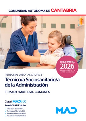 Comunidad Autónoma de Cantabria. Técnico/a Sociosanitario/a (Personal Laboral Grupo 2) Temario. Materias Comunes