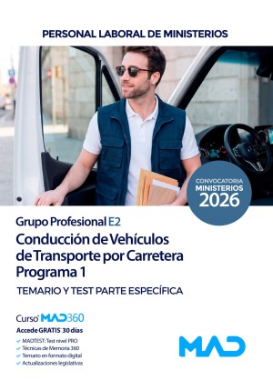 Ministerios. Conducción de Vehículos de Transporte por Carretera. Programa 1 (Grupo Profesional E2) Temario y test. Parte Específica