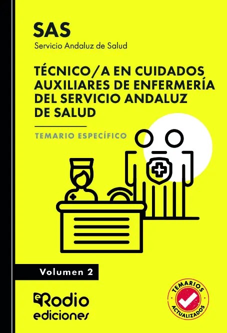 Técnico/a en Cuidados Auxiliares de Enfermería del Servicio Andaluz de Salud. Temario Específico. Volumen 2