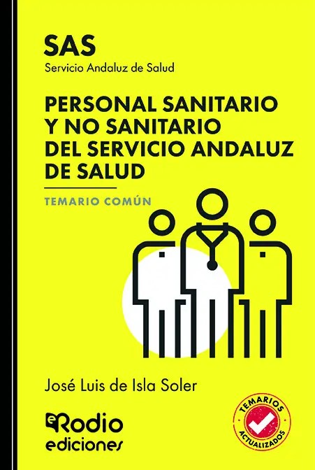 Personal Sanitario y No Sanitario del Servicio Andaluz de Salud. Temario Común