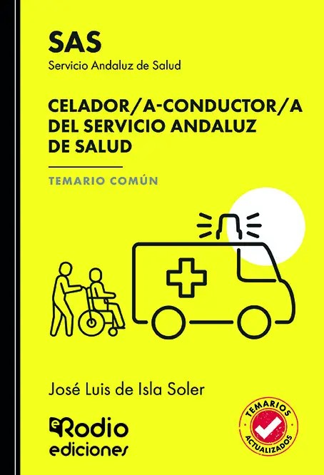 Celador/a-Conductor/a del Servicio Andaluz de Salud. Temario Común