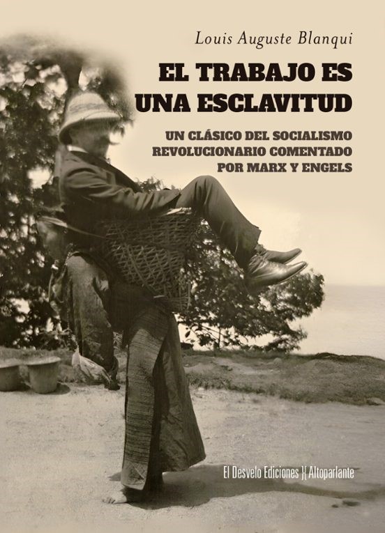 El trabajo es una esclavitud