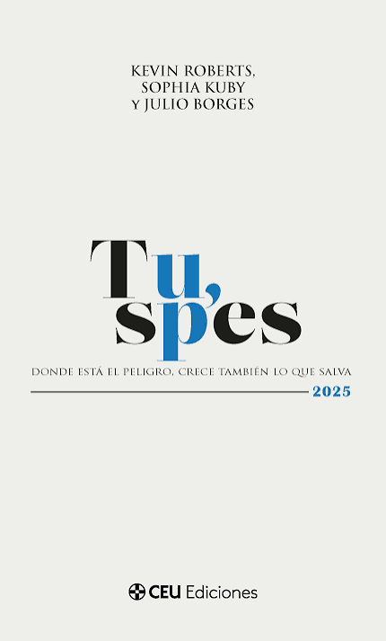 Tu, spes. Donde está el peligro, crece también lo que salva