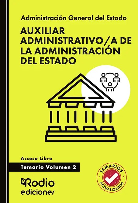 Auxiliar Administrativo/a de la Administración del Estado. Temario. Volumen 2. Acceso Libre