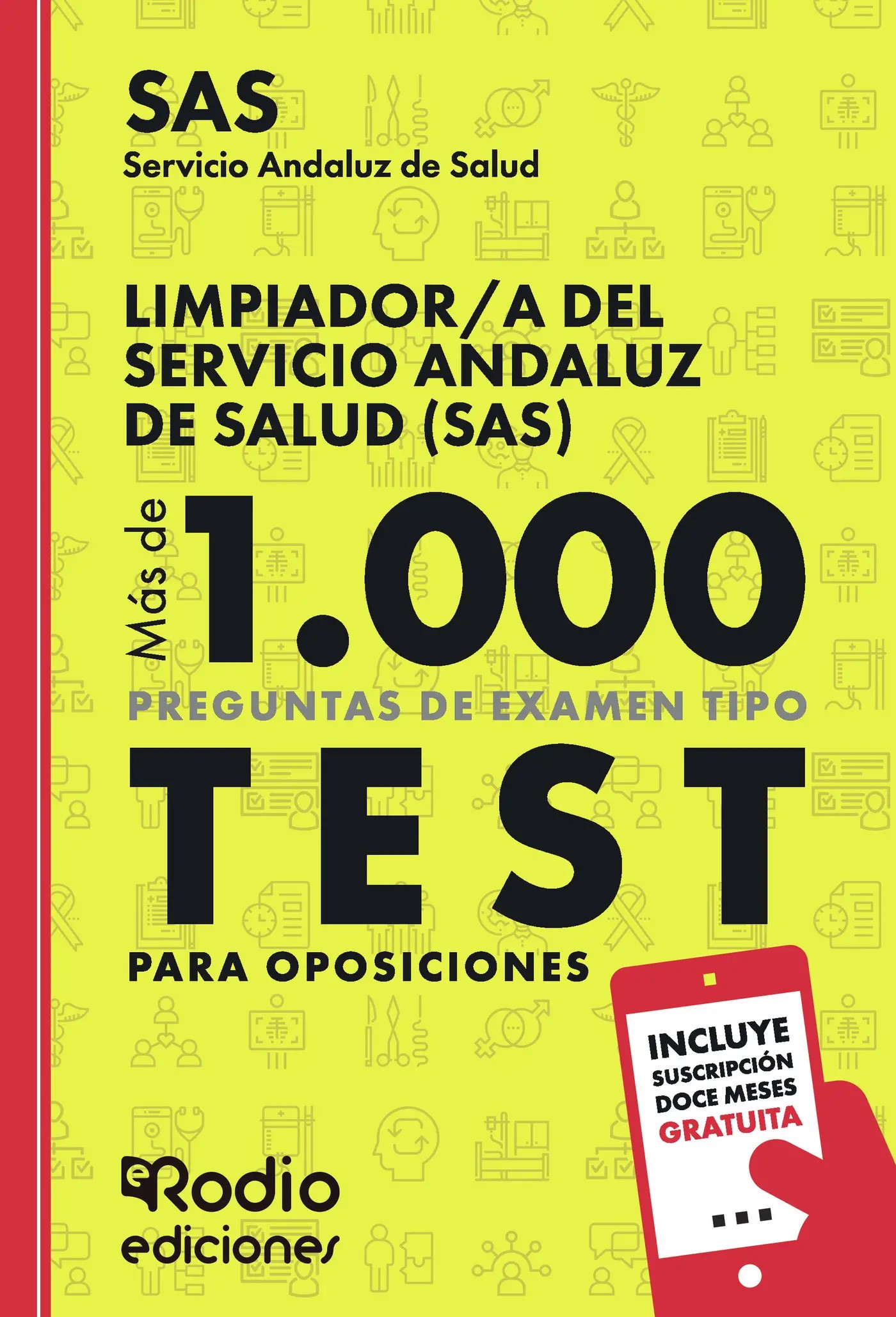 Limpiador/a del Servicio Andaluz de Salud (SAS). Más de 1.000 preguntas de examen tipo test para oposiciones