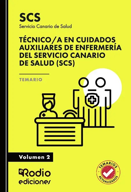 Técnico/a en Cuidados Auxiliares de Enfermería del Servicio Canario de Salud (SCS). Temario. Volumen 2