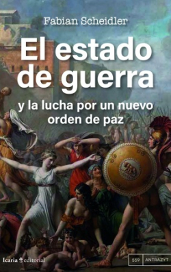 El estado de guerra y la lucha por un nuevo orden de paz