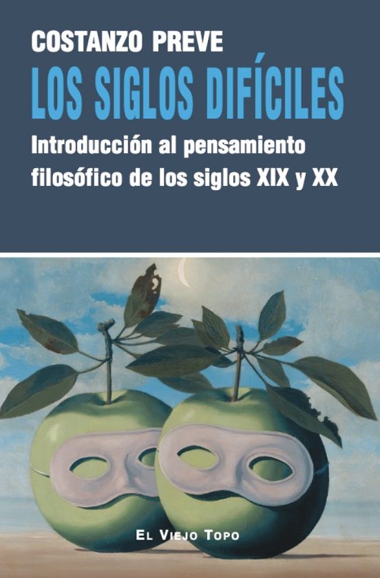 Los siglos difíciles