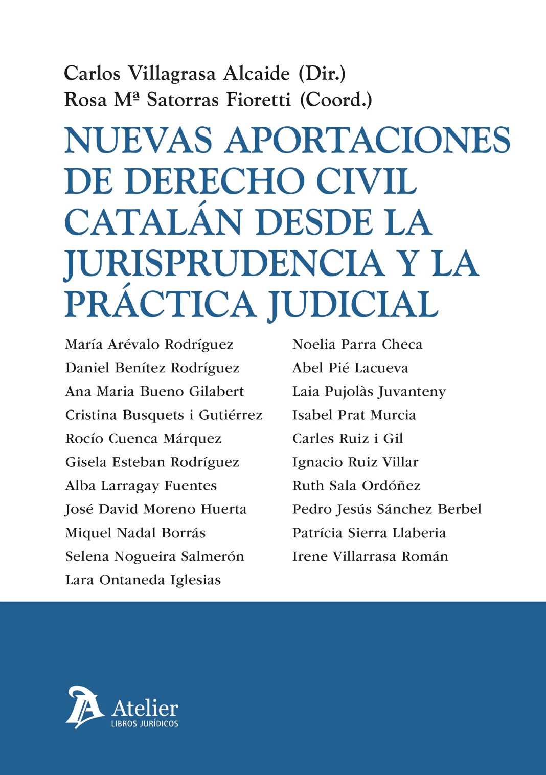 Nuevas aportaciones de Derecho civil catalán desde la jurisprudencia y la práctica judicial