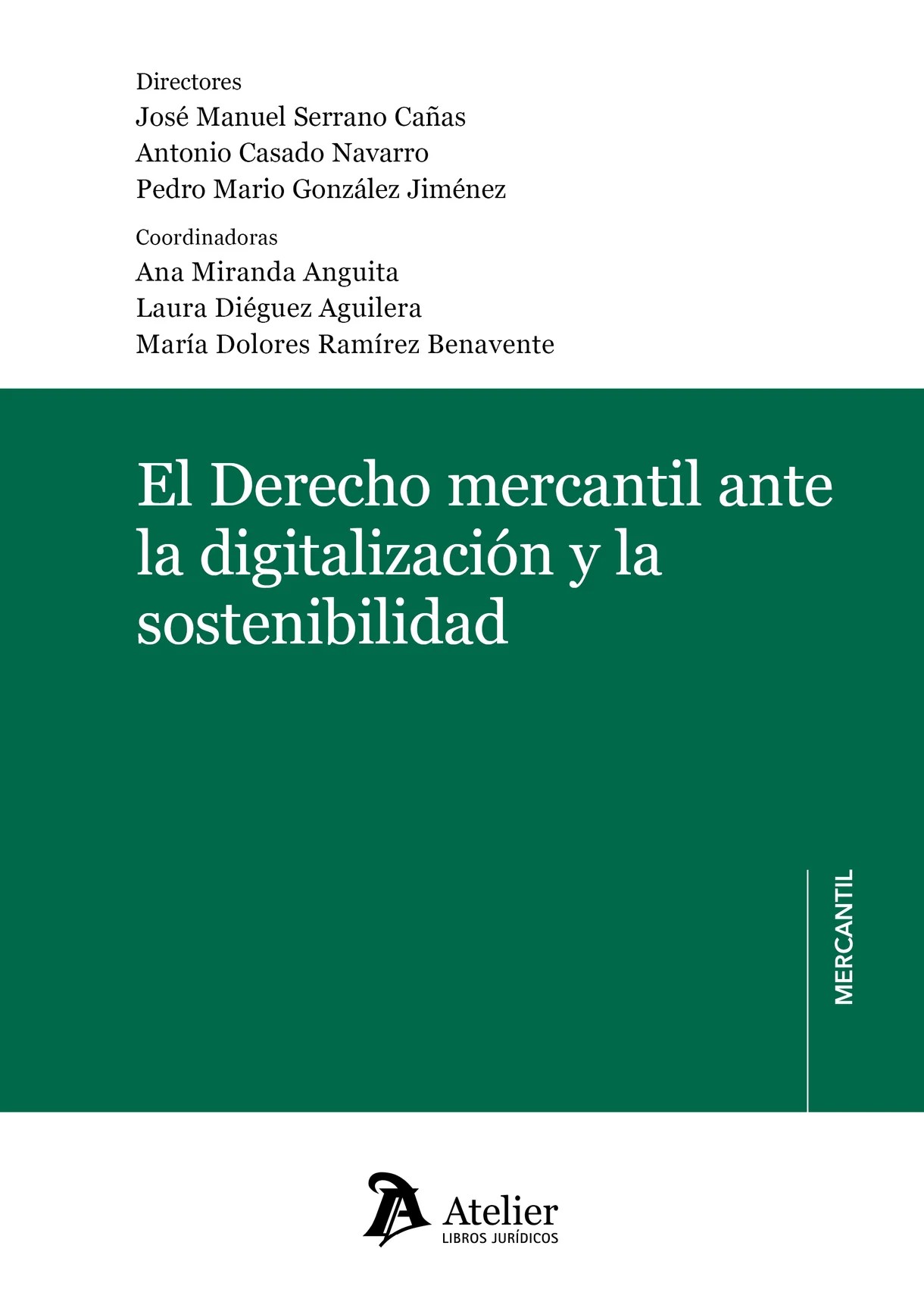 El derecho mercantil ante la digitalización y la sostenibilidad