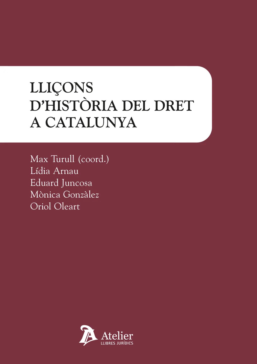 Lliçons d’Història del Dret a Catalunya