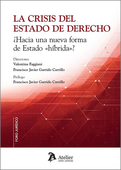 La crisis del Estado de Derecho