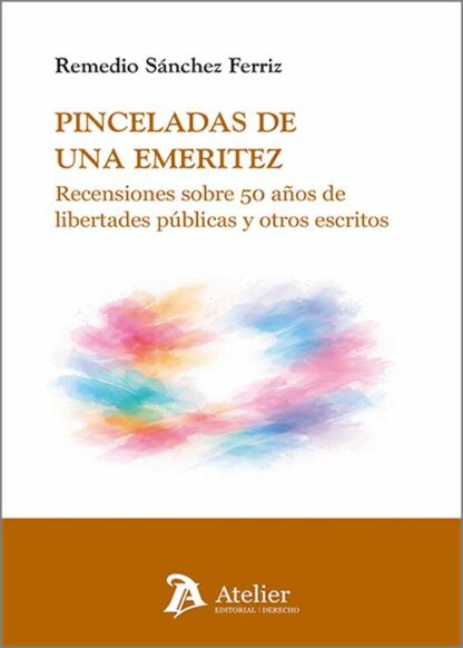 Pinceladas de una emeritez