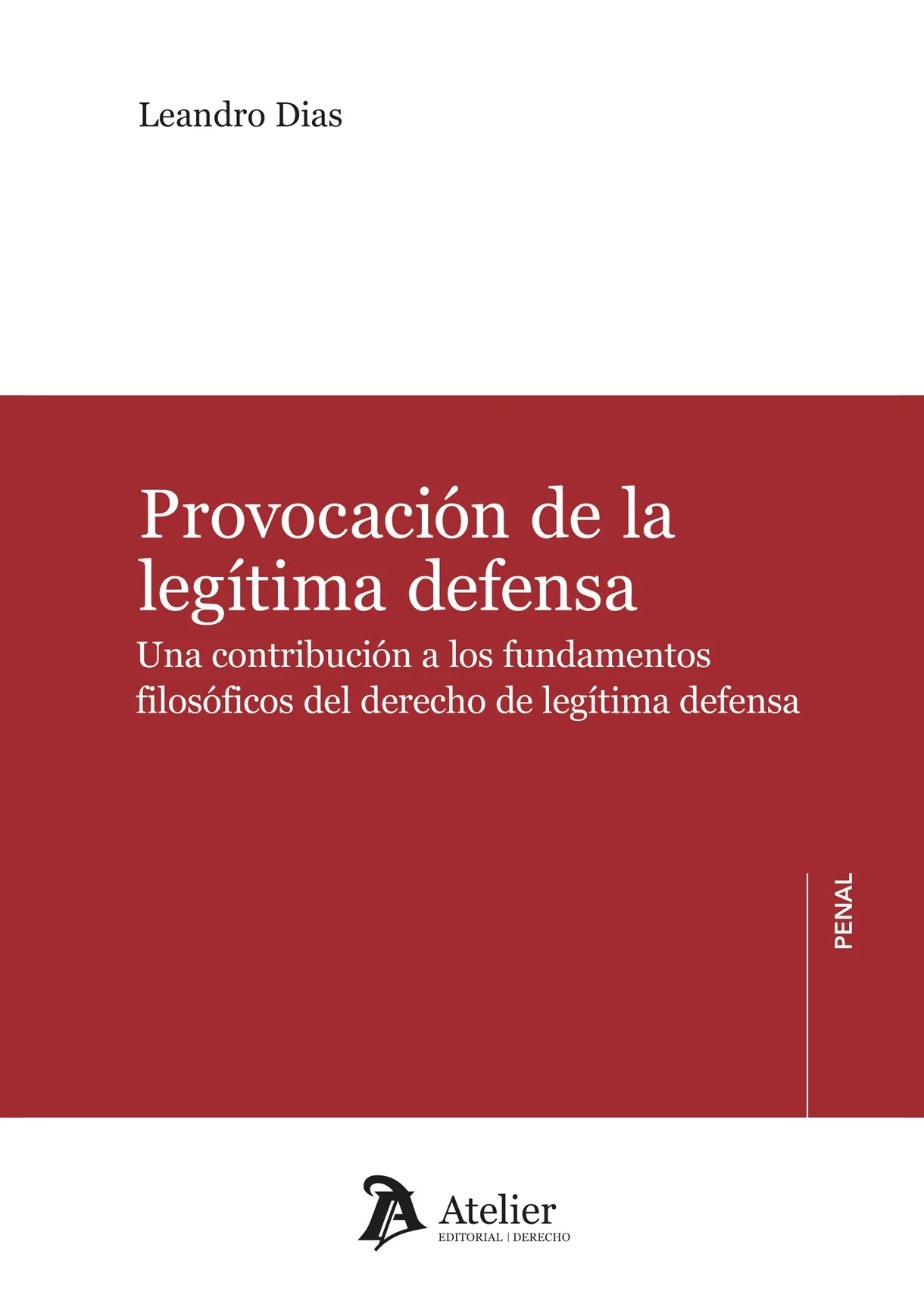 Provocación de la legítima defensa