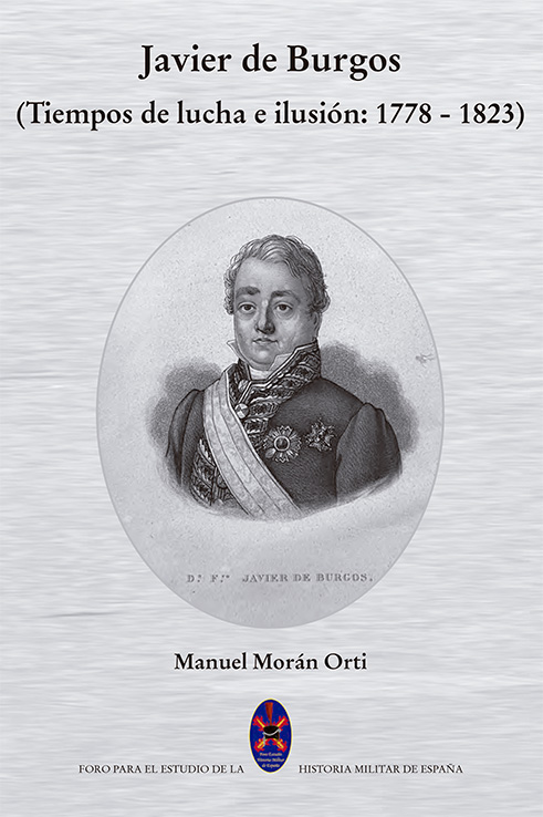 Javier de Burgos (tiempos de lucha e ilusión: 1778-1823)