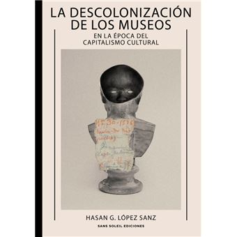 La descolonización de los museos