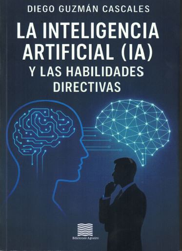 La inteligencia artificial (IA) y las habilidades directivas
