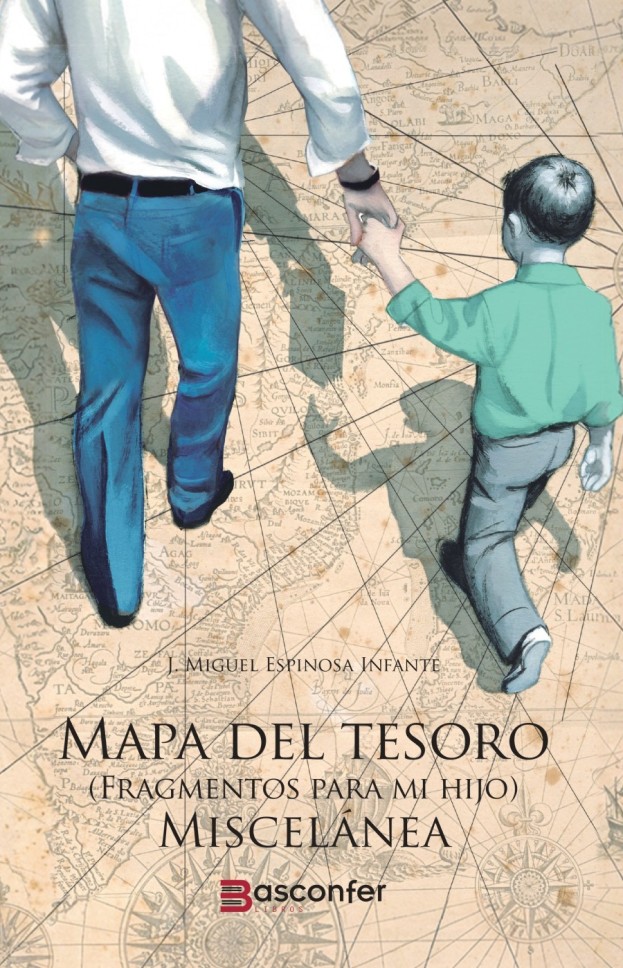 Mapa del Tesoro. Fragmentos para mi hijo. Miscelánea