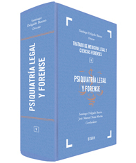 Tratado de Medicina legal y ciencias forenses. Tomo V. Psiquiatría legal y forense. 9788497906944
