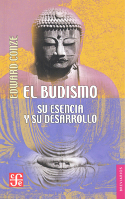 El budismo. Su esencia y su desarrollo