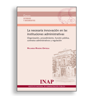 La necesaria innovación en las instituciones administrativas