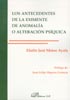 Los antecedentes de la eximente de anomalía o alteración psíquica
