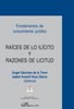 Raíces de lo ilícito y razones de licitud.