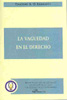 La vaguedad en el derecho. 9788497722155