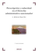 Prescripción y caducidad en el Derecho administrativo sancionador