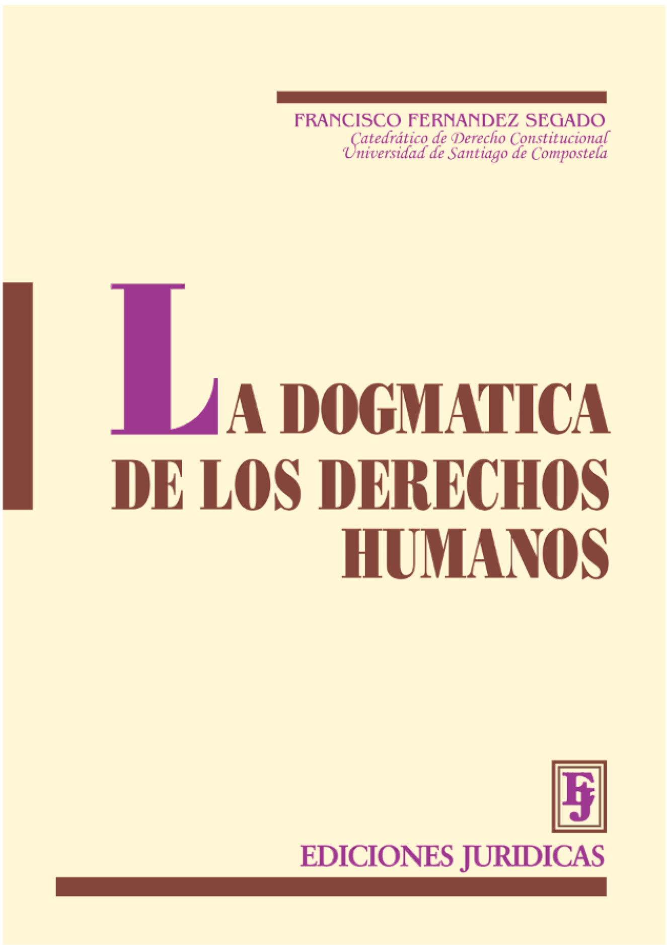 La dogmática de los Derechos Humanos