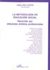La metodología en educación social