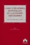 La ejecución general administrativa de las entidades aseguradoras
