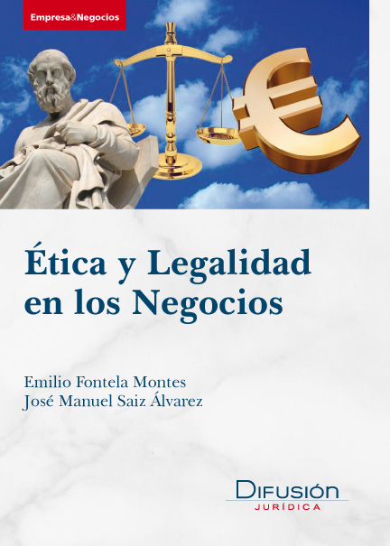 Ética y Legalidad en los Negocios. 9788496705524
