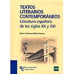 Textos literarios contemporáneos. Literatura española de los siglos XX y XXI