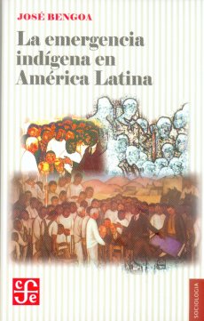La emergencia indígena en América Latina