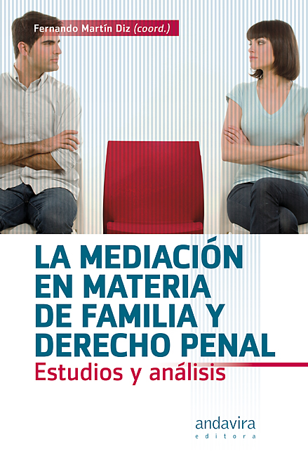 La mediación en materia de familia y derecho penal

