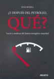 ¿Y después del petróleo, qué?
