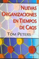 Nuevas organizaciones en tiempos de caos
