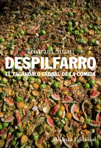 Despilfarro. El escándalo global de la comida