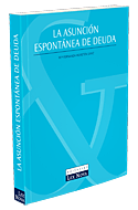 La asunción espontánea de la deuda. 9788484068983